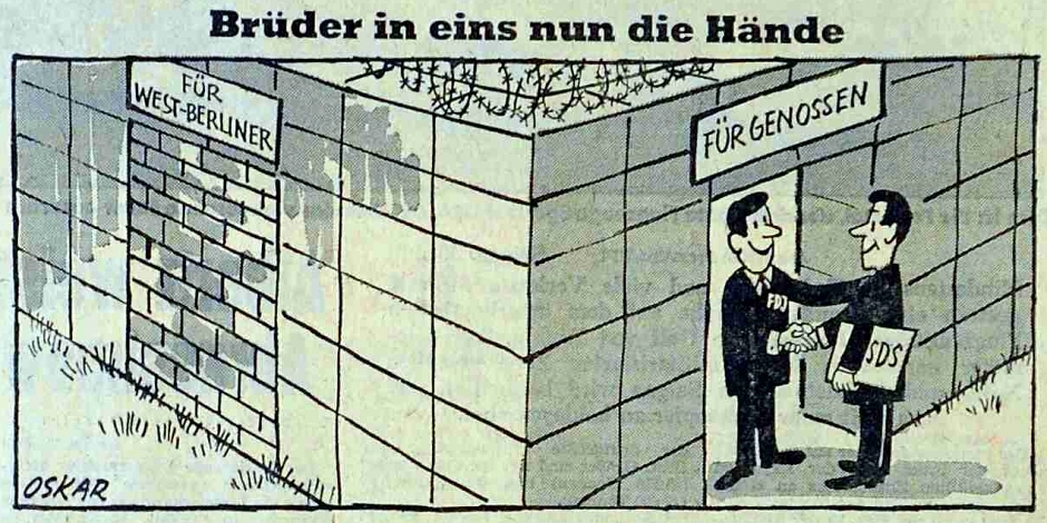 Erfüllungsgehilfen Ostberlins: Nicht als Schlägertyp, aber durch DDR-Kontakte mindestens ebenso gefährlich erscheint der Vertreter des Sozialistischen Deutschen Studentenbunds (SDS) in der Karikatur der "Berliner Morgenpost" (30. Juli 1967). Zeichner Oskar (bürgerlich: Hans Bierbrauer) wurde später auch als Schnellzeichner in der TV-Show "Dalli Dalli" bekannt.