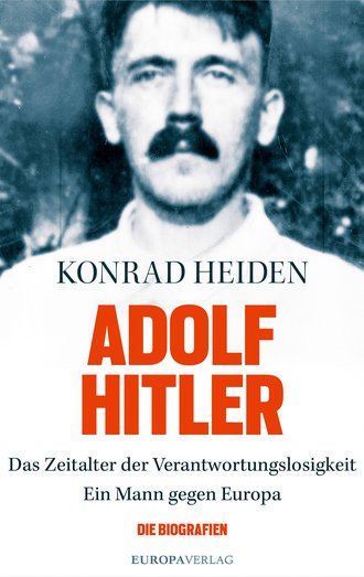 Die neue Hitler-Biografie erschienen im Mai 2023. Foto: Europa Verlag