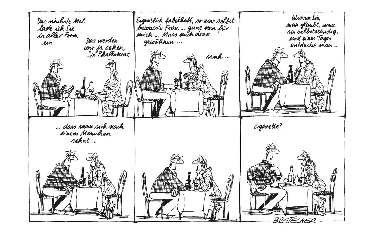 Während Bretécher wegen ihrer präzisen Beobachtungen einmal "die beste französische Soziologin" genannt wurde... Während Bretécher wegen ihrer präzisen Beobachtungen einmal "die beste französische Soziologin" genannt wurde...