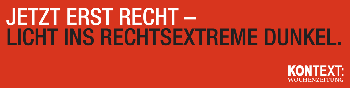 Wir bauen einen Recherchepool gegen rechts auf. Sie wollen spenden? Dann klicken Sie aufs Bild. Vielen Dank.